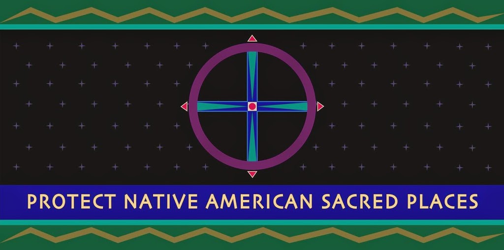 Protect Native American Sacred Spaces