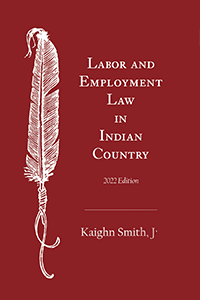 Labor and Employment Law in Indian Country - front cover