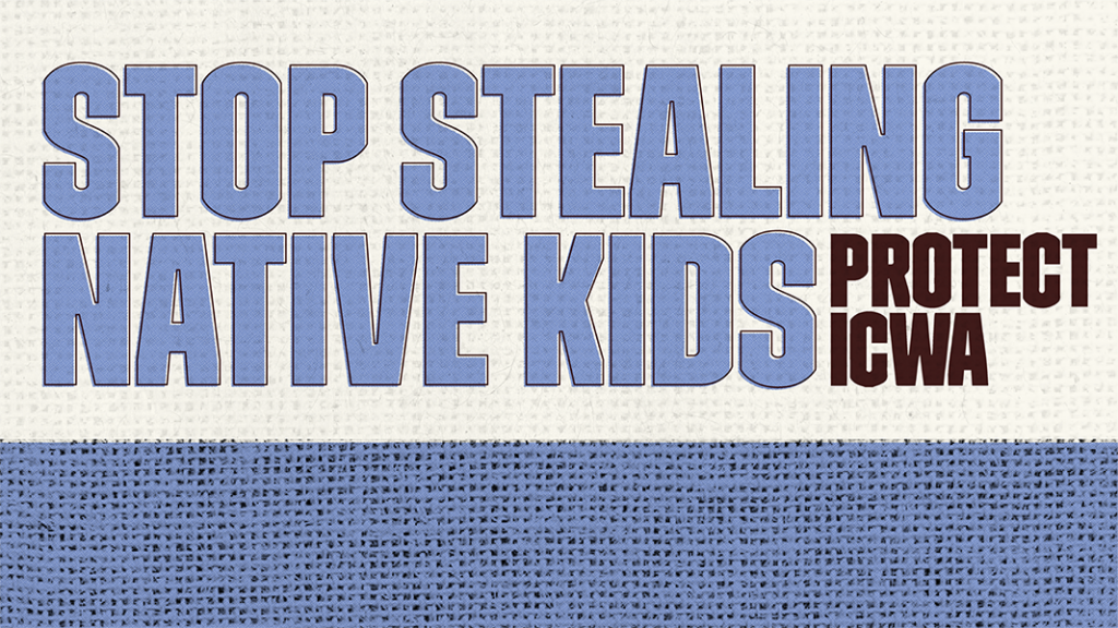 Text: Stop Stealing Native Kids