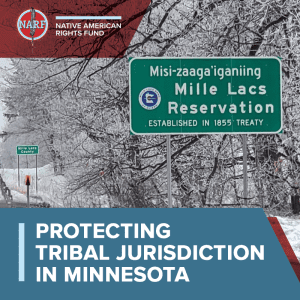 Protecting Tribal Jurisdiction In Minnesota Native American Rights Fund   Mille Lacs Graphic 300x300 